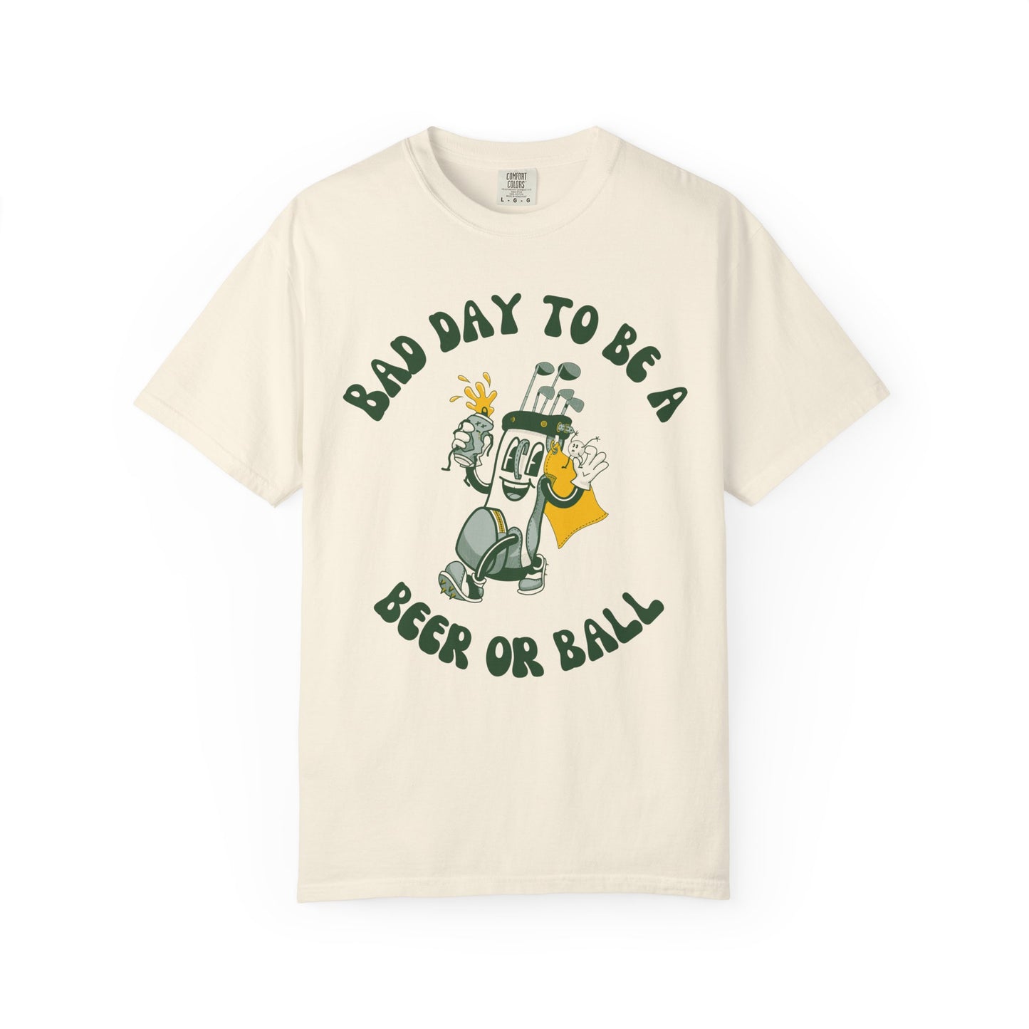 Bad Day to be a Beer or Ball - Golf Humor Graphic Tee