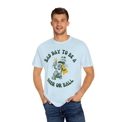 Bad Day to be a Beer or Ball - Golf Humor Graphic Tee